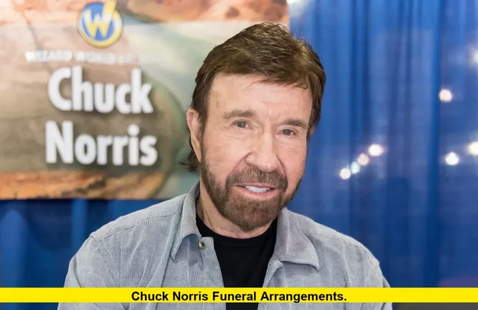 Chuck Norris Funeral Arrangements