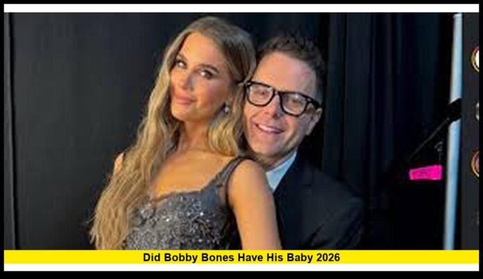 Did Bobby Bones Have His Baby 2026 2026 Update on His Family Life and Latest News