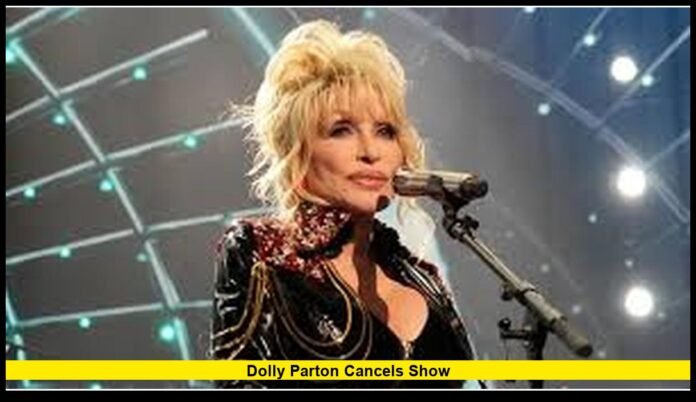 Dolly Parton Cancels Show The Truth Behind the Headlines and What Fans Need to Know in 2026