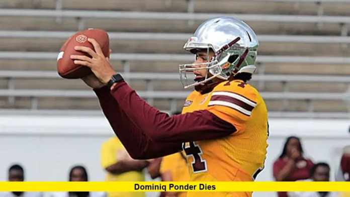 Dominiq Ponder Dies Dominiq Ponder Dies