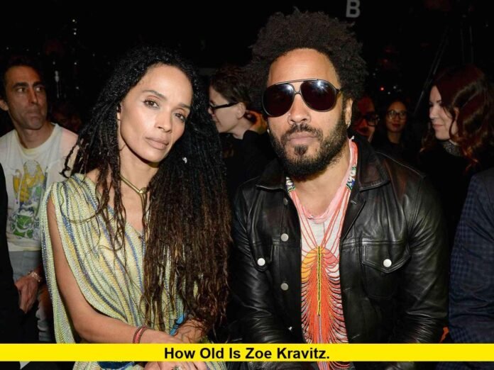 How Old Is Zoe Kravitz