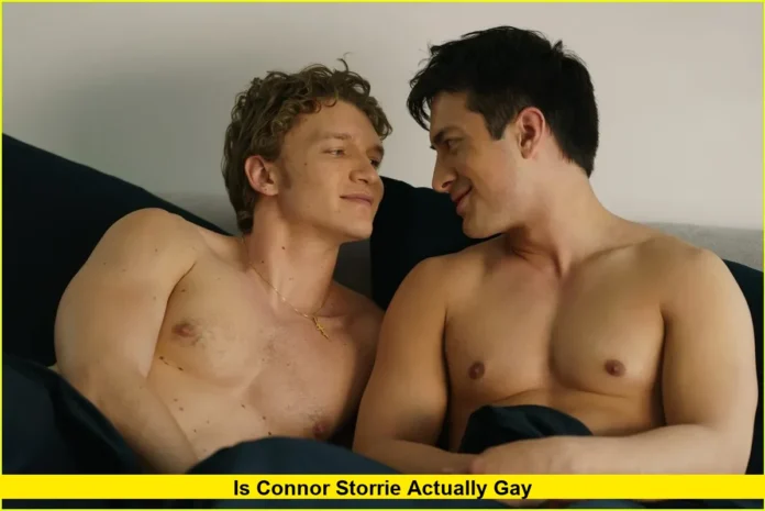 Is Connor Storrie Actually Gay Is Connor Storrie Actually Gay