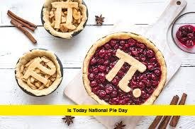 Is Today National Pie Day