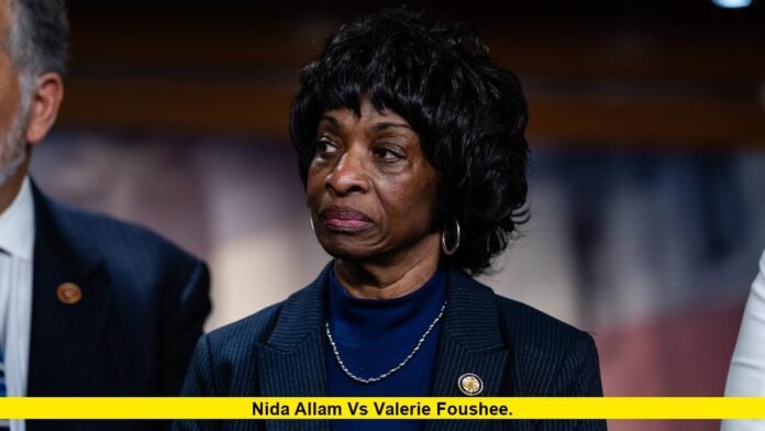 Nida Allam vs Valerie Foushee. Nida Allam vs Valerie Foushee