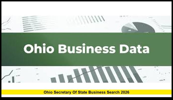 Ohio Secretary of State Business Search 2026 How the Public Database Helps Verify Companies and Business Filings in 2026