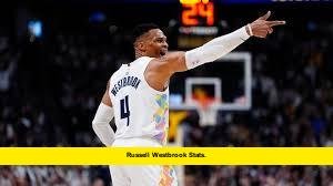 Russell Westbrook Stats