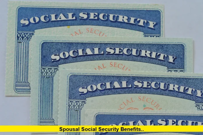 Spousal Social Security Benefits
