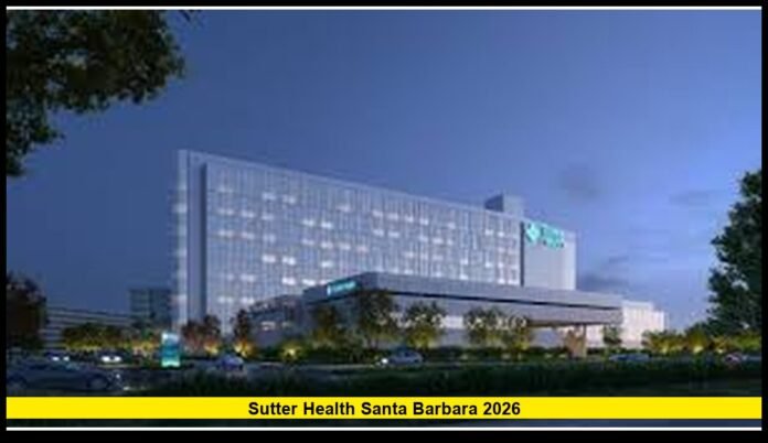 2026 Expansion, Sansum Clinic Integration, and What It Means for Local Care