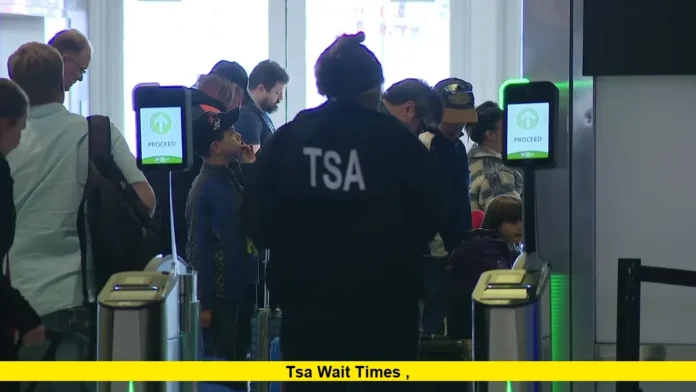 TSA Wait Times , TSA Wait Times