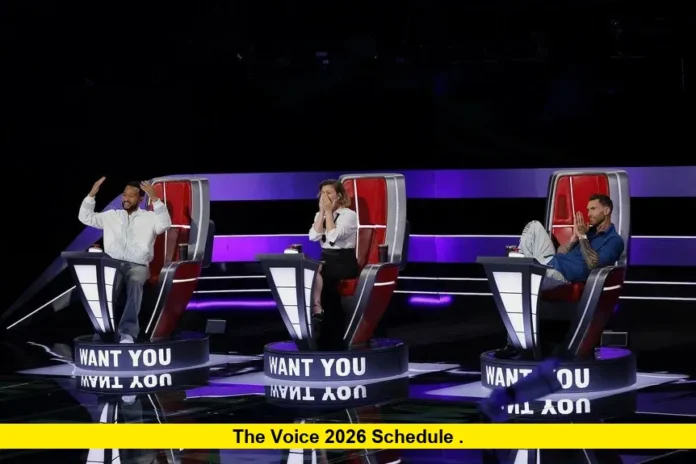 The Voice 2026 schedule . The Voice 2026 schedule
