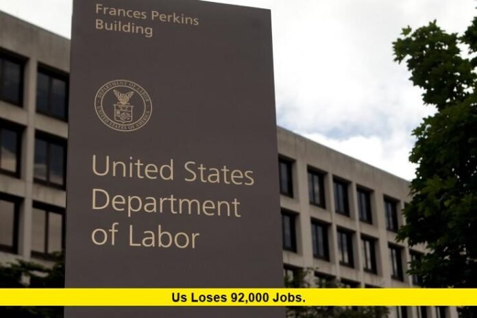 US Loses 92,000 Jobs
