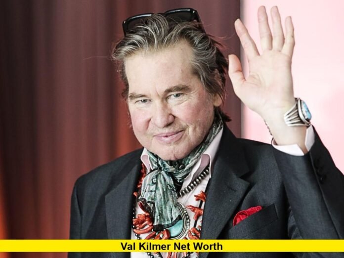 Val Kilmer Net Worth