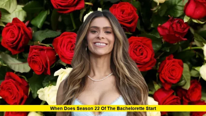 When Does Season 22 of The Bachelorette Start