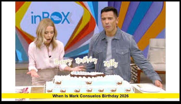 When Is Mark Consuelos Birthday 2026 Fans Mark the Date as the Star Turns 55 and Reflects on a Lasting TV Career