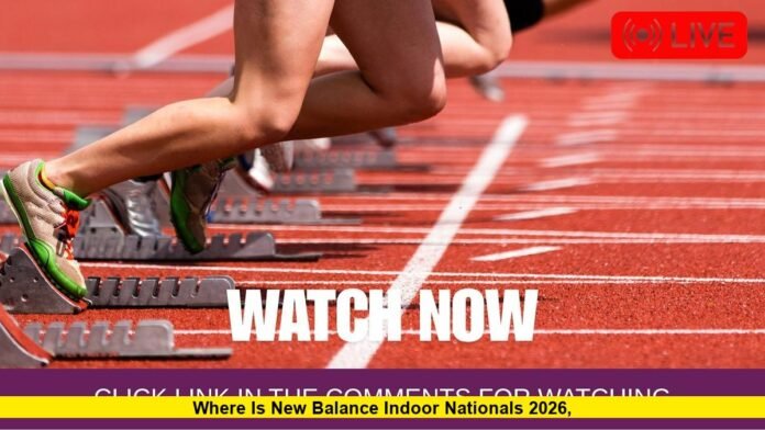 Where Is New Balance Indoor Nationals 2026
