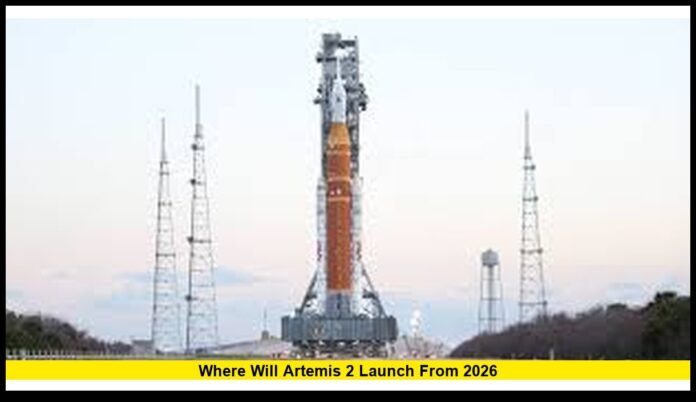 Where Will Artemis 2 Launch From 2026 NASA Reveals Historic Florida Site for Crewed Moon Mission