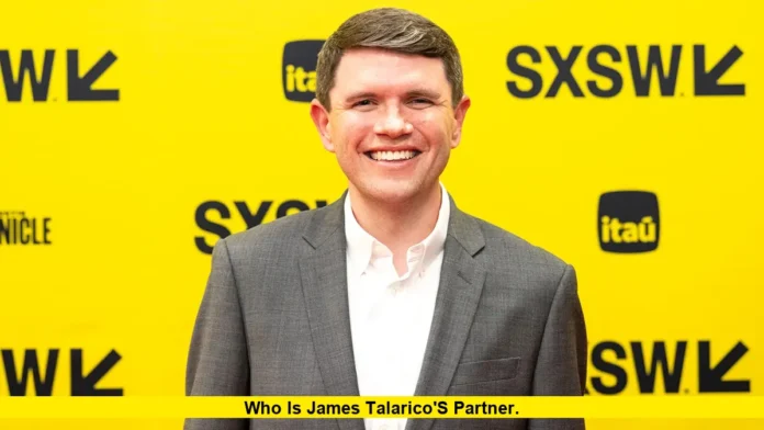 Who Is James Talarico's Partner. Who Is James Talarico's Partner