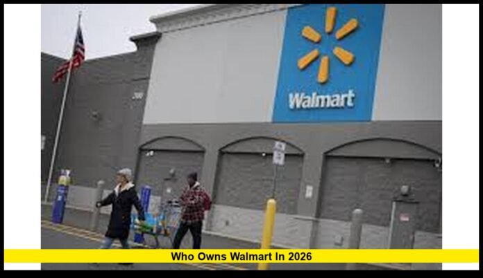 Who Owns Walmart in 2026 Inside the Ownership Structure of America’s Largest Retailer