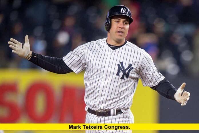 mark teixeira congress
