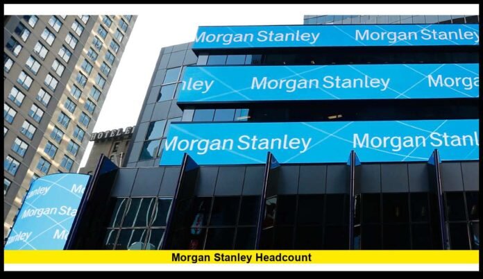 morgan stanley headcount