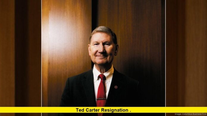 ted carter resignation