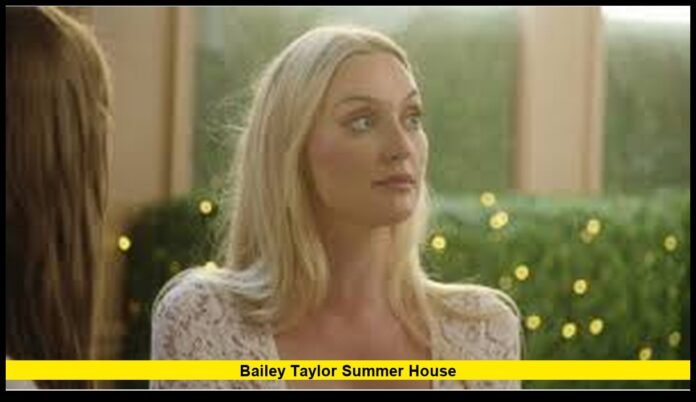 Bailey Taylor Summer House
