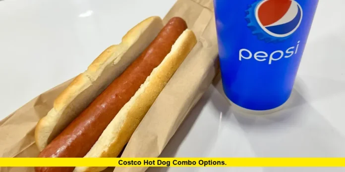 Costco Hot Dog Combo Options