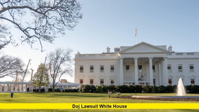 DOJ Lawsuit White House