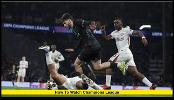 How to Watch Champions League 2026 Complete U.S. Guide for Live Streaming and TV Access