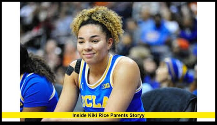 Inside Kiki Rice Parents Storyy Inside the Family Behind UCLA’s Rising Leader