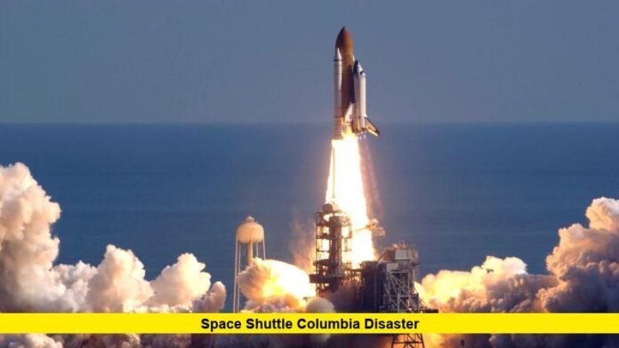 Space Shuttle Columbia Disaster