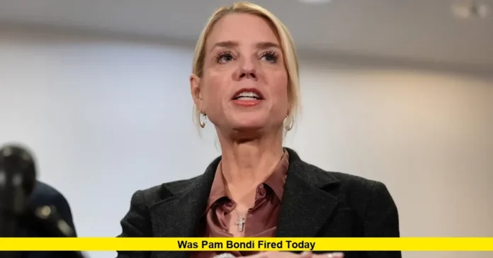 Was Pam Bondi Fired Today