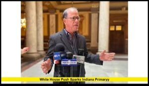 Indiana Primary Pressure as High-Stakes GOP Battles Reshape 2026 Elections