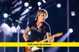 keith urban we go back