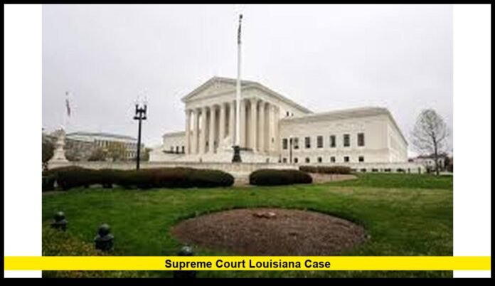 supreme court louisiana case
