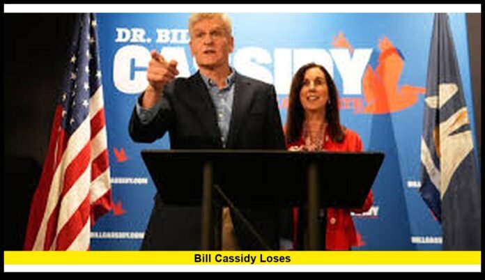Bill Cassidy loses