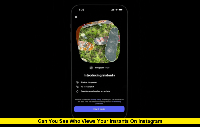 Can You See Who Views Your Instants on Instagram