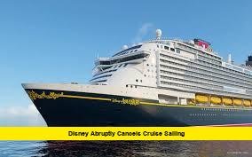 Disney Abruptly Cancels Cruise Sailing