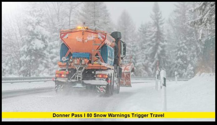 Raise Travel Concerns as Sierra Weather Turns Unpredictable