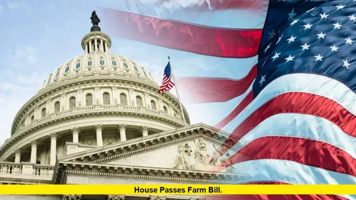 House Passes Farm Bill