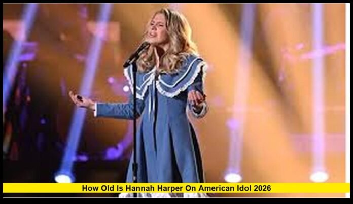 How Old Is Hannah Harper on American Idol? Meet the 25-Year-Old Singer Winning Over America