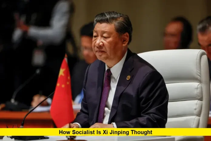 How Socialist Is Xi Jinping Thought How Socialist Is Xi Jinping Thought