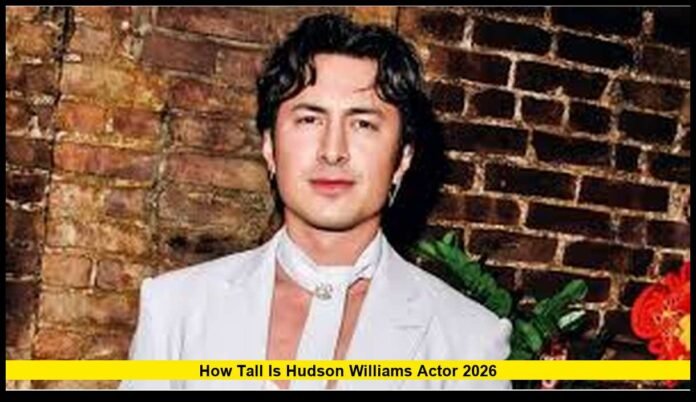Hudson Williams Height Revealed as Actor Gains Massive Attention