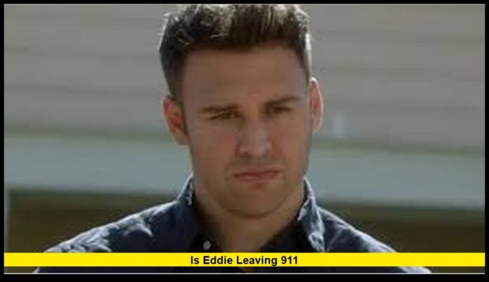 Is Eddie leaving 911