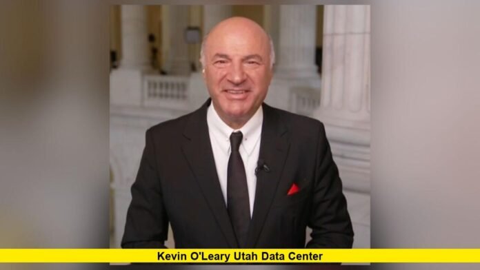 Kevin O'Leary Utah data center