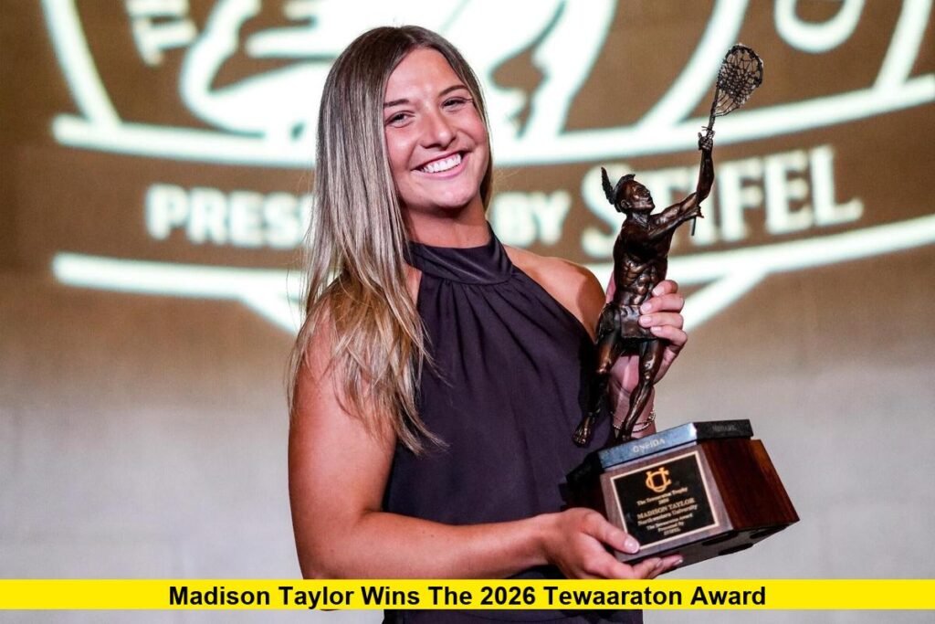 Madison Taylor wins the 2026 Tewaaraton Award at Northwestern.