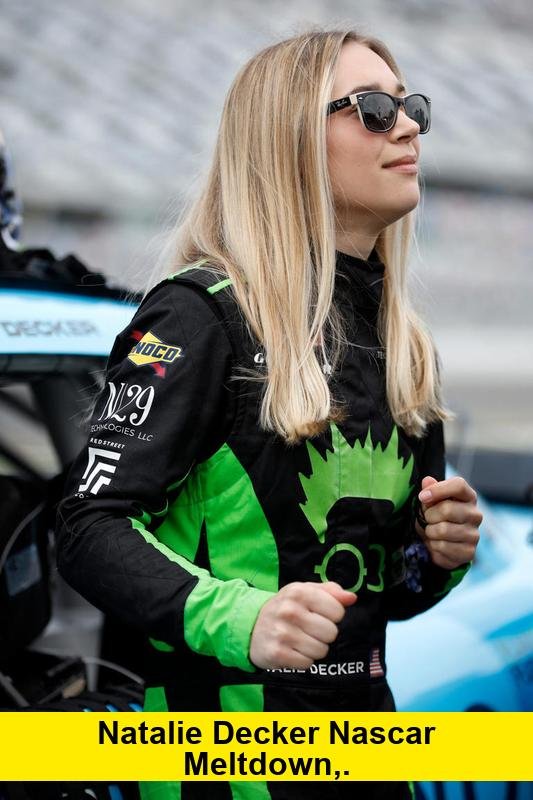 Natalie Decker NASCAR Meltdown