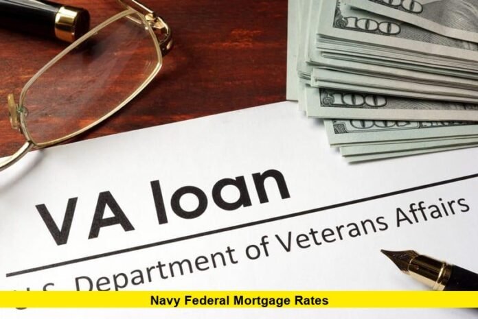 Navy Federal Mortgage Rates
