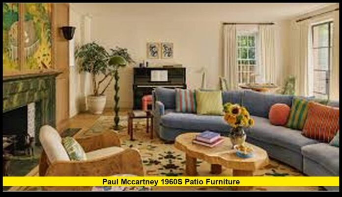 Why Paul McCartney 1960s Patio Furniture Is Becoming America’s Biggest Retro Outdoor Design Trend