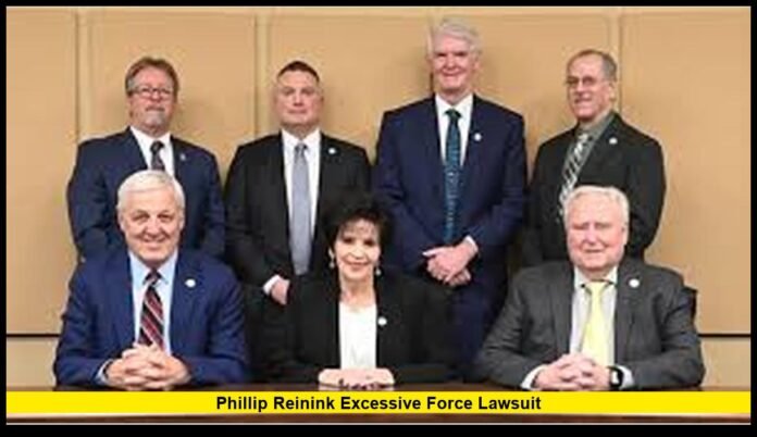Phillip Reinink excessive force lawsuit Phillip Reinink excessive force lawsuit